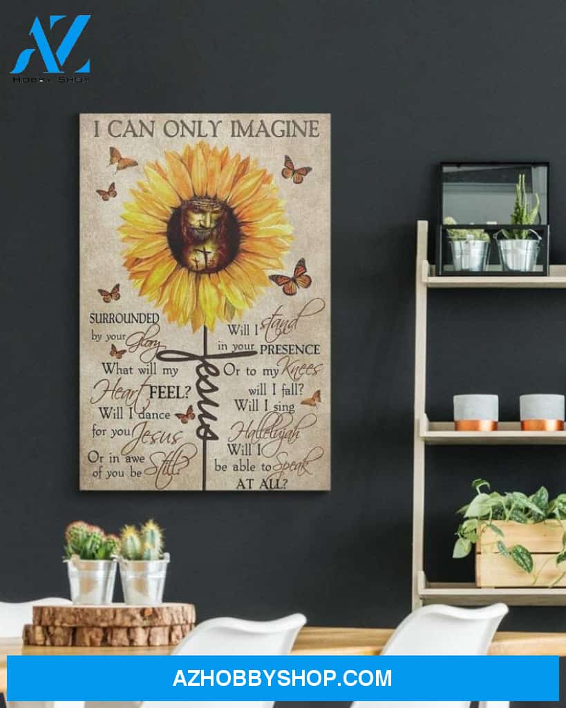 Custom Canvas I Can Only Imagine - Lyrics Sunflower - Jesus Landscape Canvas Print 3