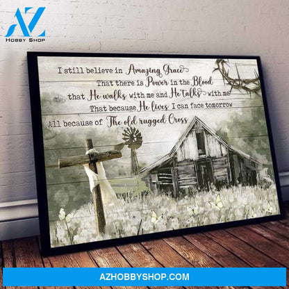 Custom Canvas I Still Believe In Amazing Grace Wall Art