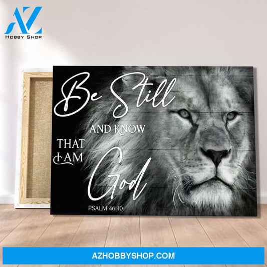 Custom Canvas Jesus, Be still and know that I am God Canvas Beautiful Painting Wall Art Lion in God