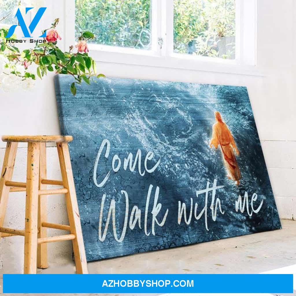 Custom Canvas Jesus, Come walk with me, Jesus Portrait Canvas, God Canvas