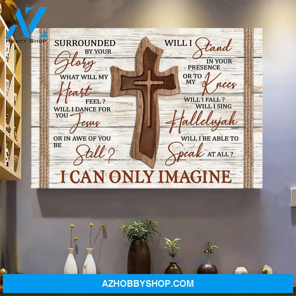 Custom Canvas Jesus Wooden cross I can only Imagine Jesus canvas, Christian Cross, Wall Art Decor, Hot Christmas Gifts 2021