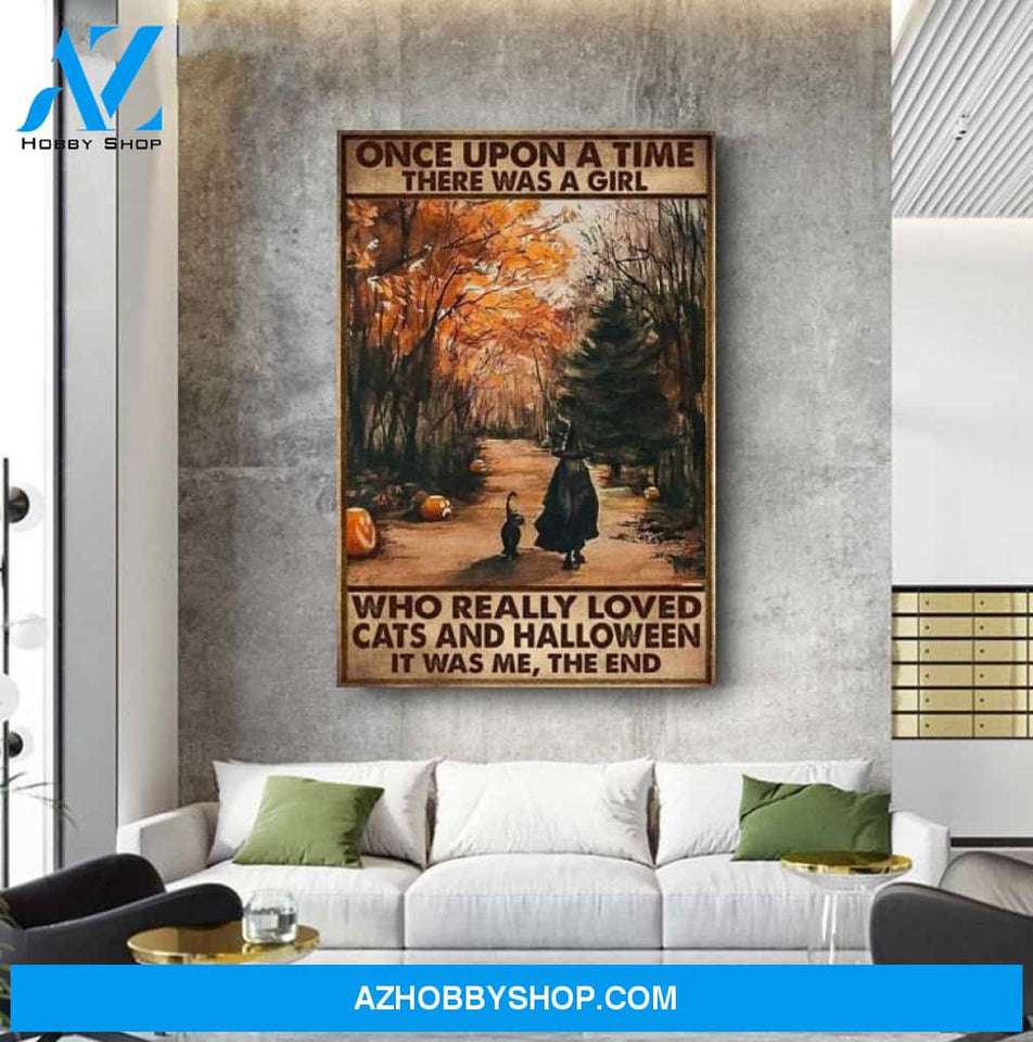 Custom Canvas Love Cats And Halloween Poster, Once Upon A Time There Was A Girl Who Really Loved Cats And Halloween Canvas