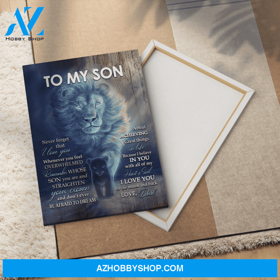 Custom Canvas Never Forget That I Love You - Gift For Son From Dad Christmas Gifts 2021