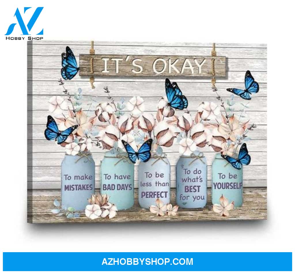Custom Canvas Painting Gift Blue Butterfly Cotton Flower Canvas Wall Art Wall Decor It's Okay To Make Mistakes Sunflower