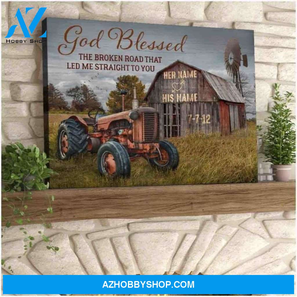 Custom Canvas Personalized Canvas Anniversary Wedding Gift God Blessed The Broken Road Old Truck and Barn