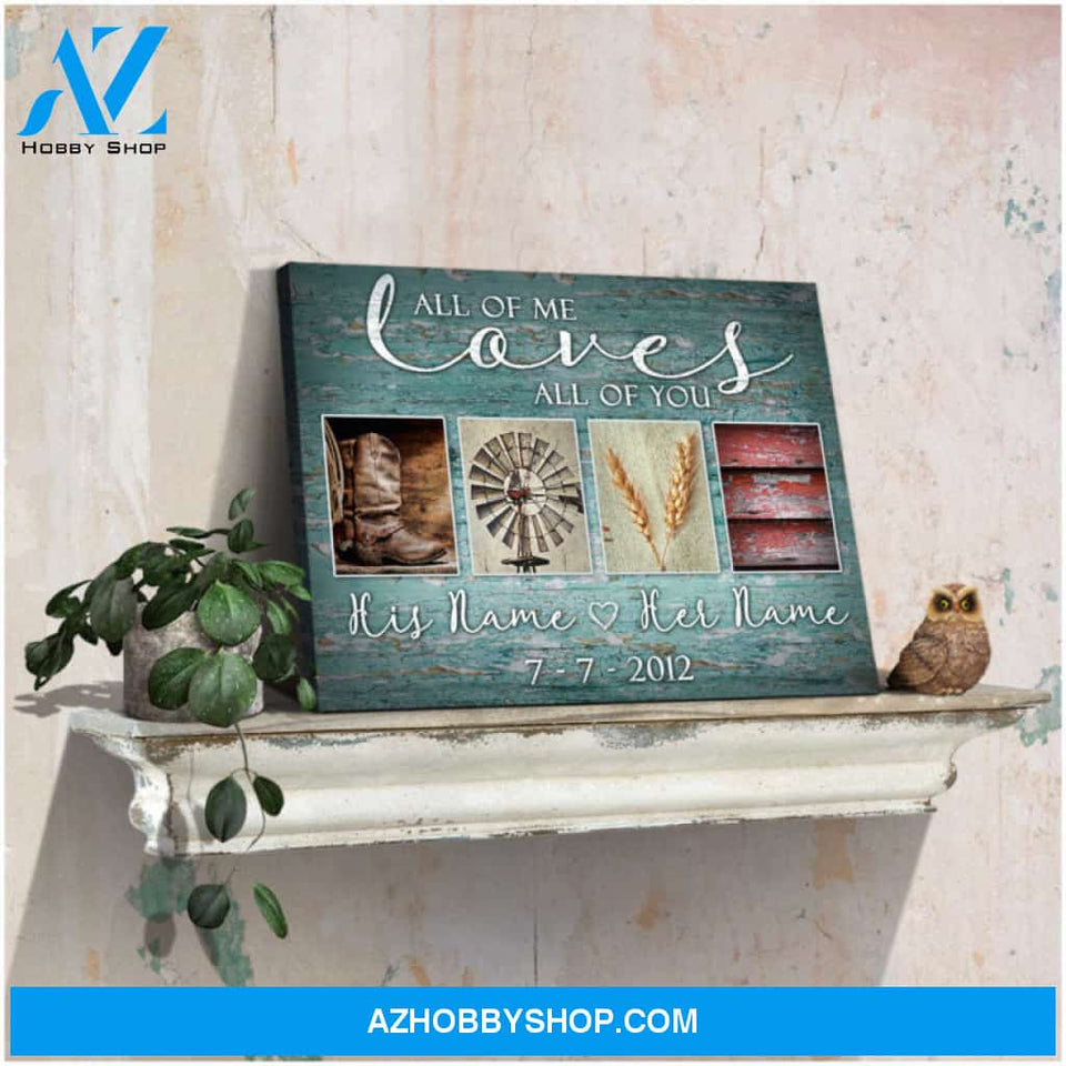 Custom Canvas Personalized Gifts Wedding Anniversary All Of Me Loves All Of You Country Farm Wall Art Decor Ohcanvas