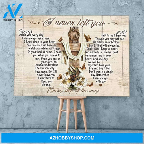 Custom Canvas Personalized Memorial Canvas, I Never Left You Butterfly Canvas, Cross Wood, Jesus, Christian