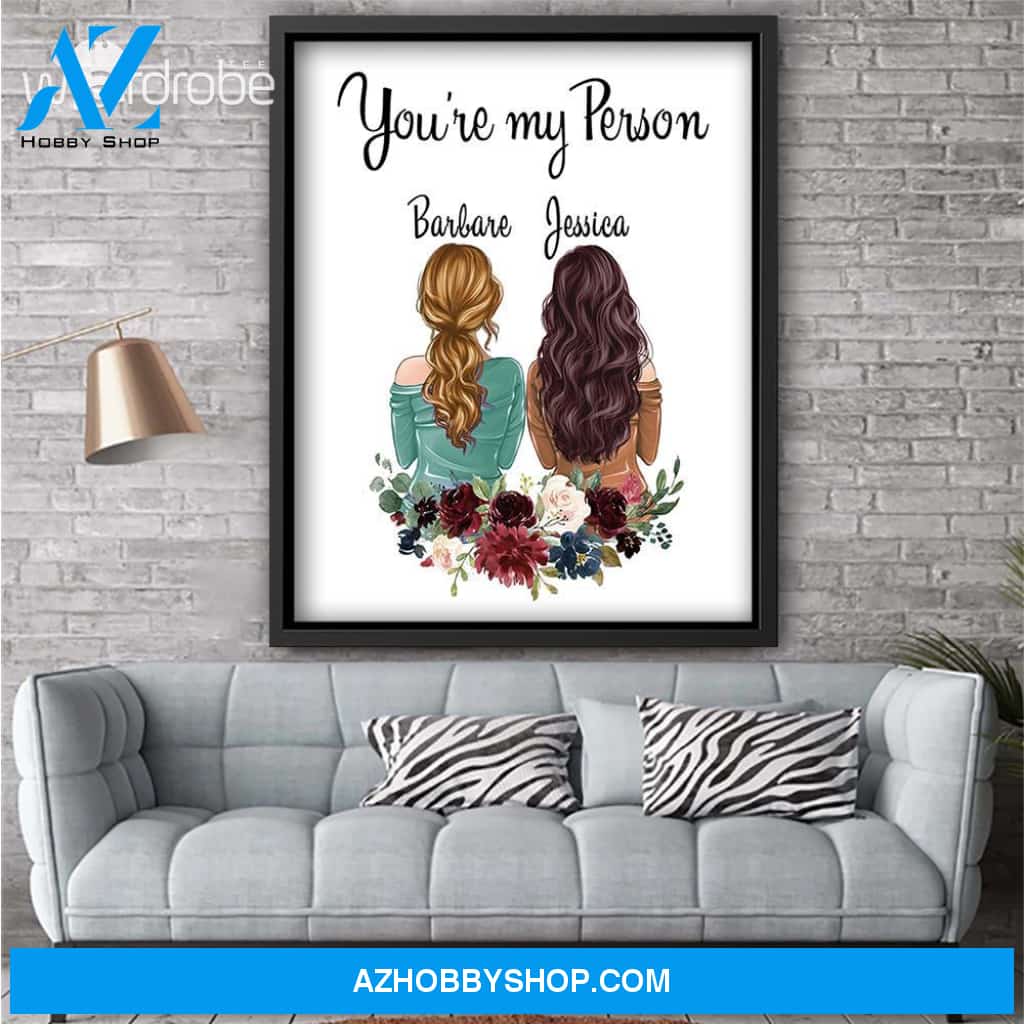 Custom Canvas Personalized Name You're My Person - Gift For Besties - Matte Canvas