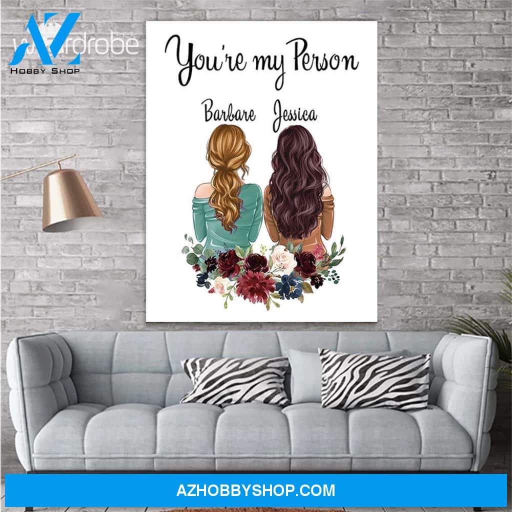 Custom Canvas Personalized Name You're My Person - Gift For Besties - Matte Canvas