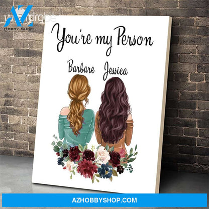 Custom Canvas Personalized Name You're My Person - Gift For Besties - Matte Canvas