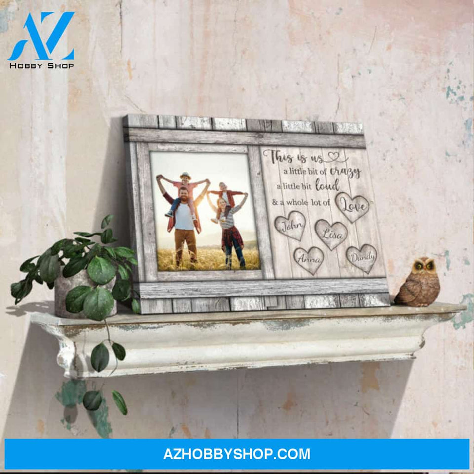 Custom Canvas Personalized Photo Gifts Family Gifts A Whole Lot Of Love Ohcanvas