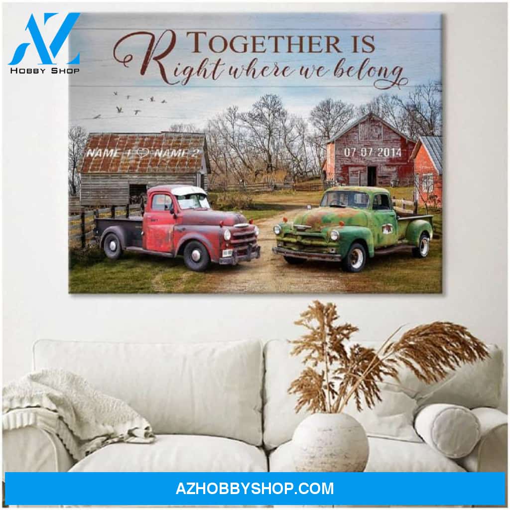 Custom Canvas Personalized Together Is Right Where We Belong Canvas