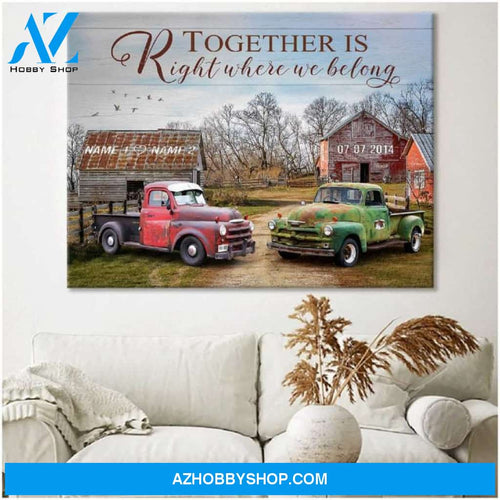 Custom Canvas Personalized Together Is Right Where We Belong Canvas