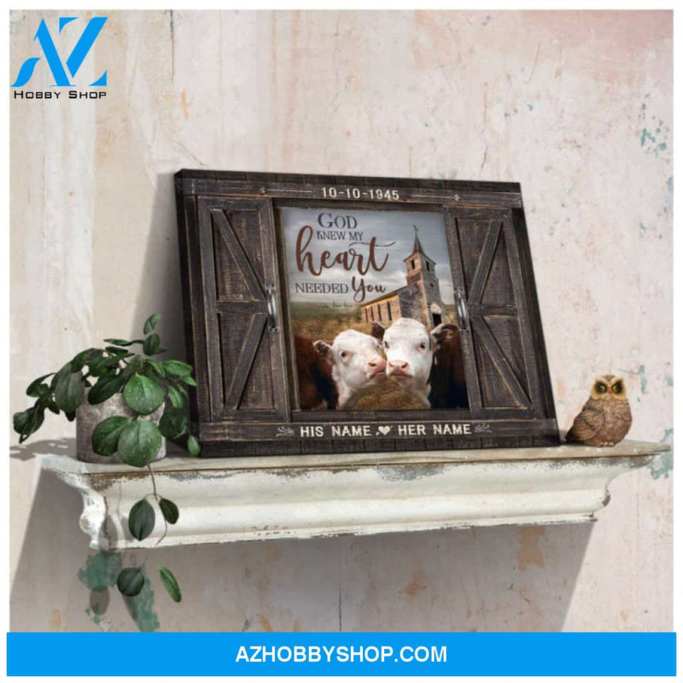 Custom Canvas Prints Anniversary Wedding Gifts Personalized Gifts Wood Window Church and Loving Couple Hereford God knew my heart needed you Farmhouse Wall Art Decor Ohcanvas