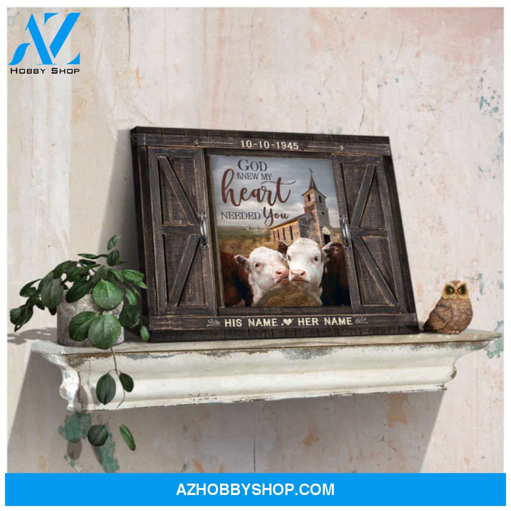 Custom Canvas Prints Anniversary Wedding Gifts Personalized Gifts Wood Window Church and Loving Couple Hereford God knew my heart needed you Farmhouse Wall Art Decor Ohcanvas