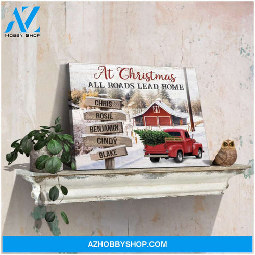 Custom Canvas Prints Christmas Gifts Family Personalized Gifts At Christmas all roads lead home Wall Decor Ohcanvas