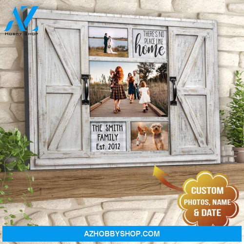 Custom Canvas Prints Family Personalized Photo Gifts Wall Decor Farmhouse There's No Place Like Home Ohcanvas