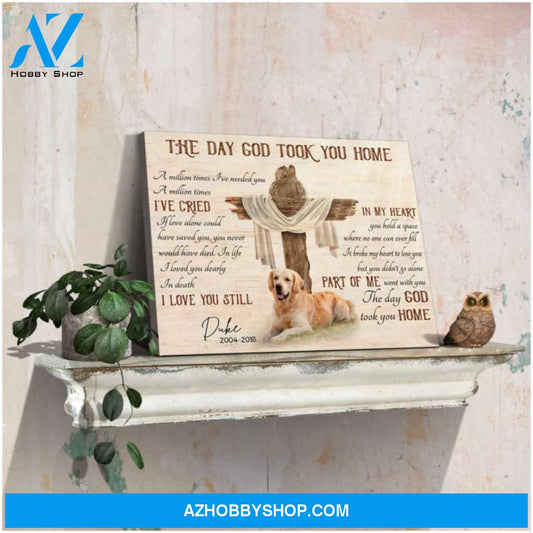 Custom Canvas Prints Memorial Pet Photo The day God took you home Top 1 Wall Art Ohcanvas