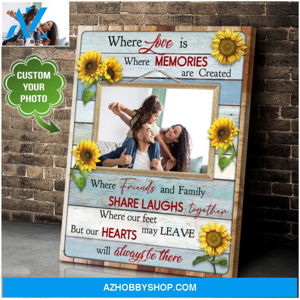 Custom Canvas Prints Personalized Family Gifts Photo Gifts Sunflowers Where Love Is Wall Art Decor Ohcanvas