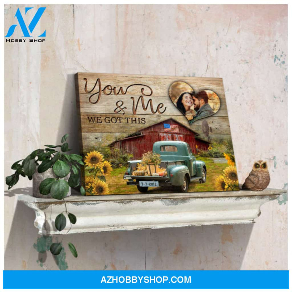 Custom Canvas Prints Personalized Gift Wedding Anniversary Gift Photo Customized You And Me We Got This Wall Art Decor Ohcanvas