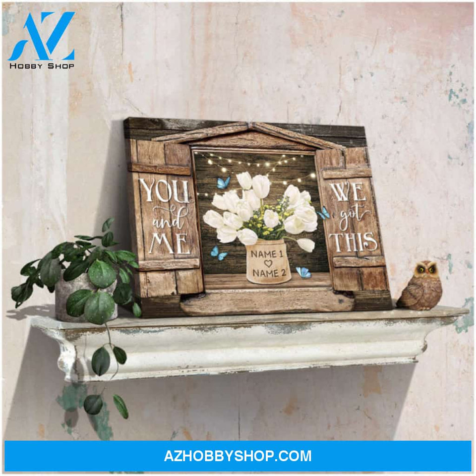 Custom Canvas Prints Personalized Gift Wedding Anniversary Gift You And Me We Got This Tulip Flower and Butterflies Window Wall Art Decor Ohcanvas
