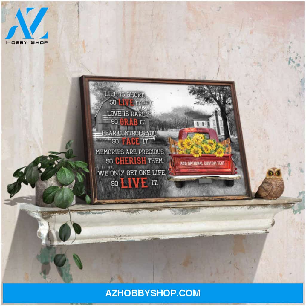 Custom Canvas Prints Personalized Gifts Farmhouse Wall Decor Life is short So live it Ohcanvas
