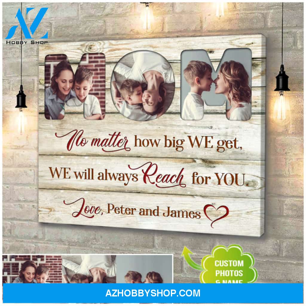 Custom Canvas Prints Personalized Gifts Gift for Her Photo Gifts No Matter How Big We Get Wall Art Decor Ohcanvas