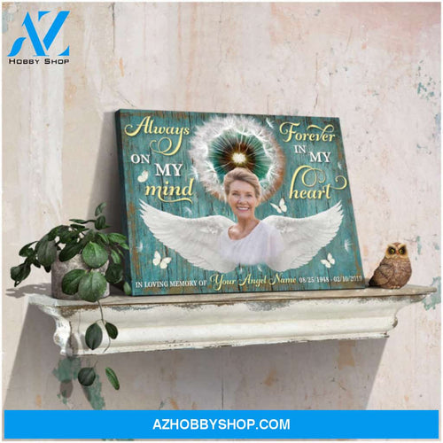 Custom Canvas Prints Personalized Gifts Memorial Photo Gifts Dandelion Butterflies and Angel Wings Always on my mind Forever in my heart Wall Art Decor Ohcanvas