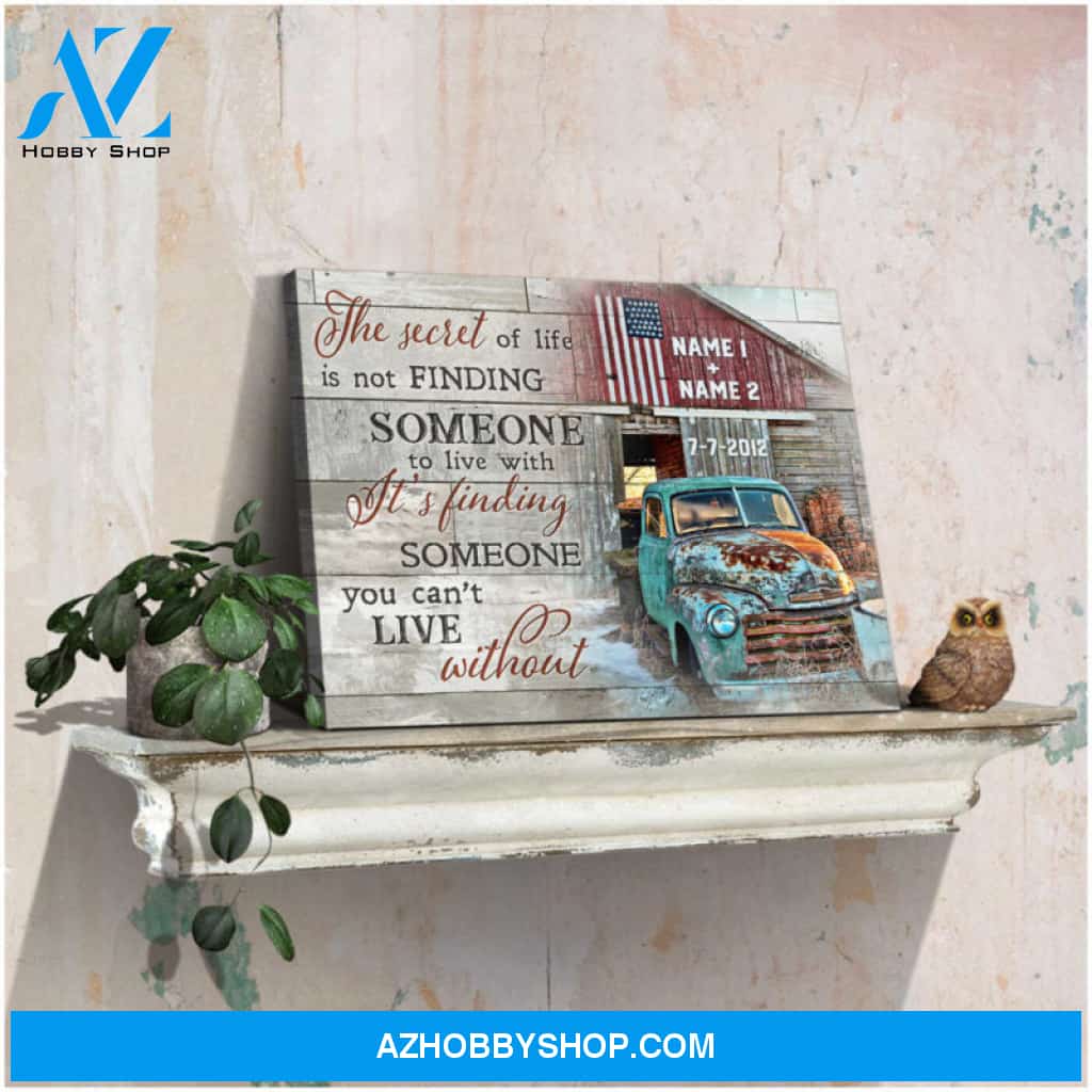 Custom Canvas Prints Personalized Gifts Wedding Anniversary Gifts It’s finding someone you can’t live without Old Barn and Pick up Truck Wall Art Decor Ohcanvas