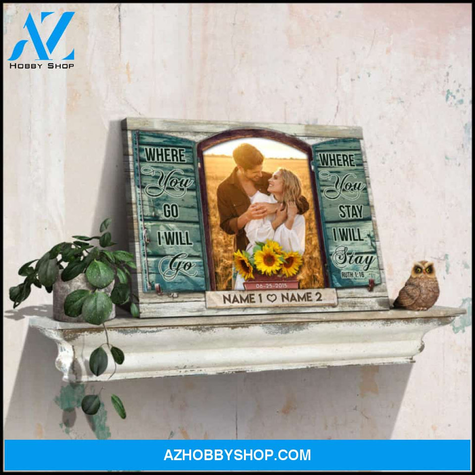 Custom Canvas Prints Personalized Gifts Wedding Anniversary Gifts Photo Gifts Window Where you go I will go Wall Art Decor Ohcanvas