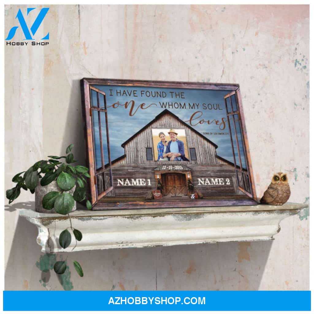 Custom Canvas Prints Personalized Gifts Wedding Anniversary Gifts Photo Gifts Wood Window I have found the one whom my soul loves Farmhouse Wall Art Decor Ohcanvas
