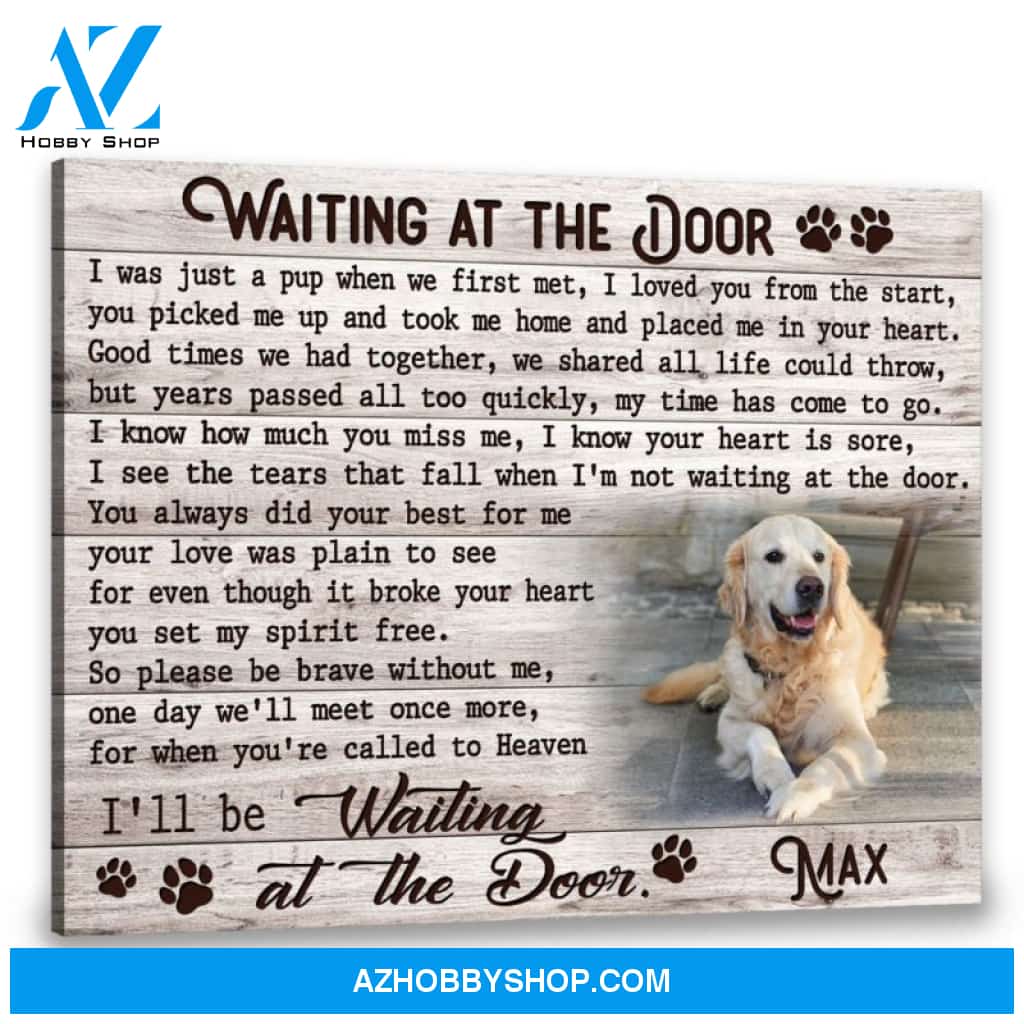 Custom Canvas Prints Personalized Memorial Pet Photo Waiting at the door Ohcanvas