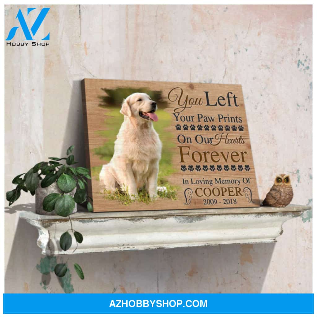 Custom Canvas Prints Personalized Memorial Pet Photo You Left Your Paw Prints On Our Hearts Forever Ohcanvas