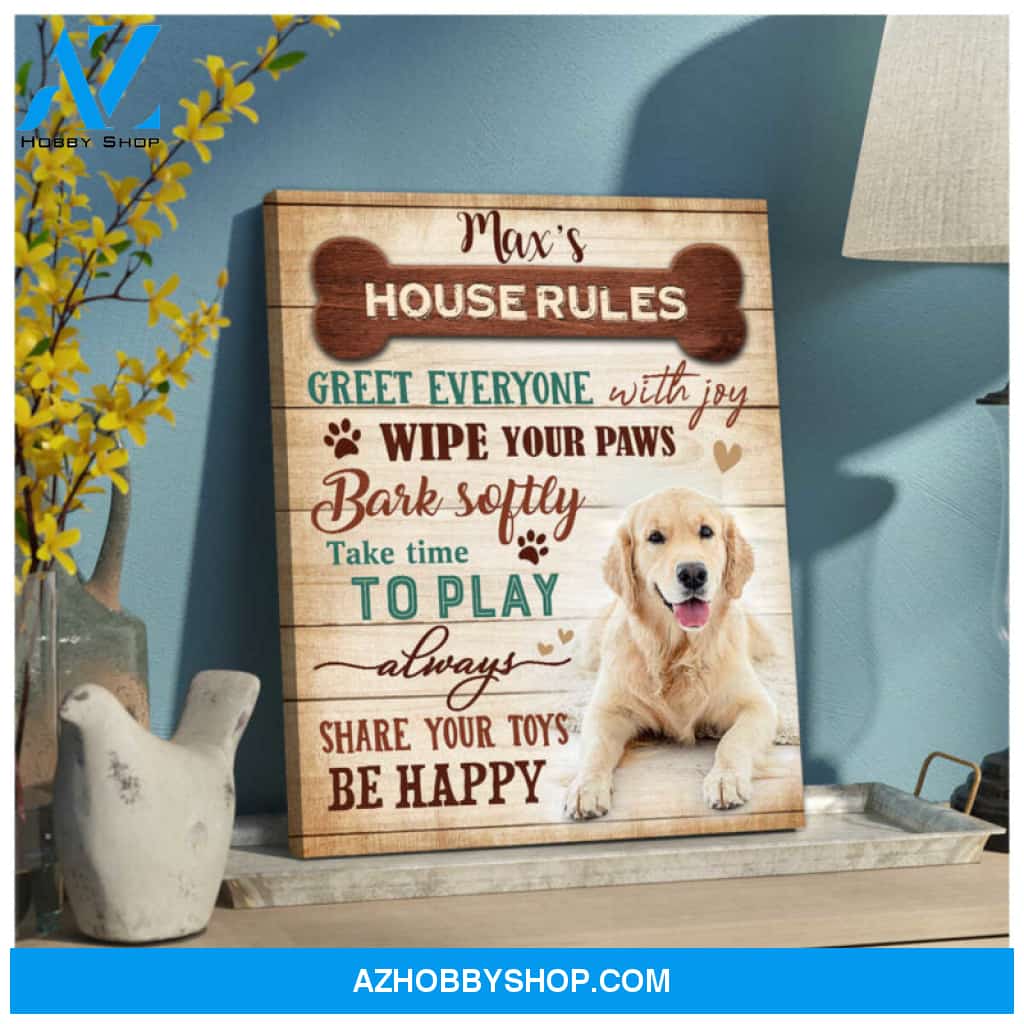 Custom Canvas Prints Personalized Pet Photo Dog's House Rules Ohcanvas