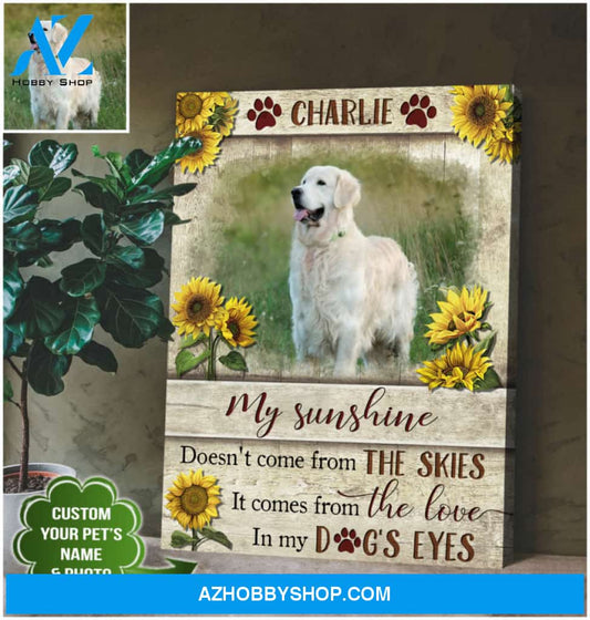 Custom Canvas Prints Personalized Pet Photo Gifts Sunflowers My Sunshine Doesn't Come From The Skies Wall Art Decor Ohcanvas
