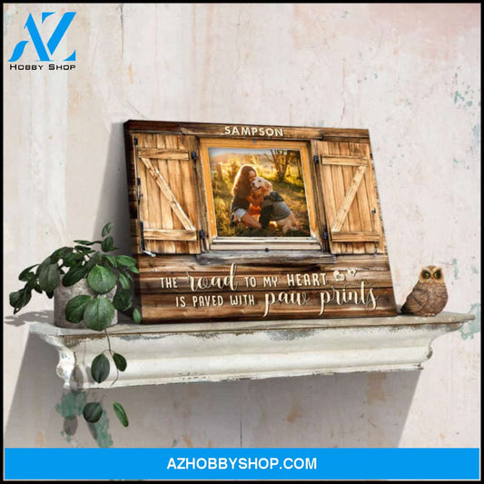 Custom Canvas Prints Personalized Pet Photo Gifts Window The road to my heart Ohcanvas
