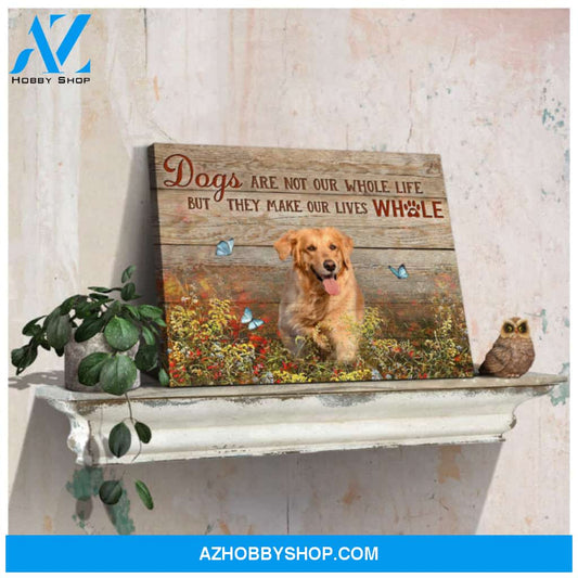 Custom Canvas Prints Personalized Pet Photo They make our lives whole Ohcanvas