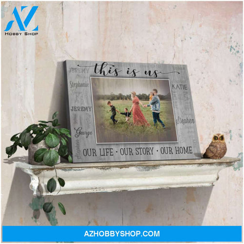 Custom Canvas Prints Personalized Photo Gifts Beautiful Family Gifts This Is Us Ohcanvas