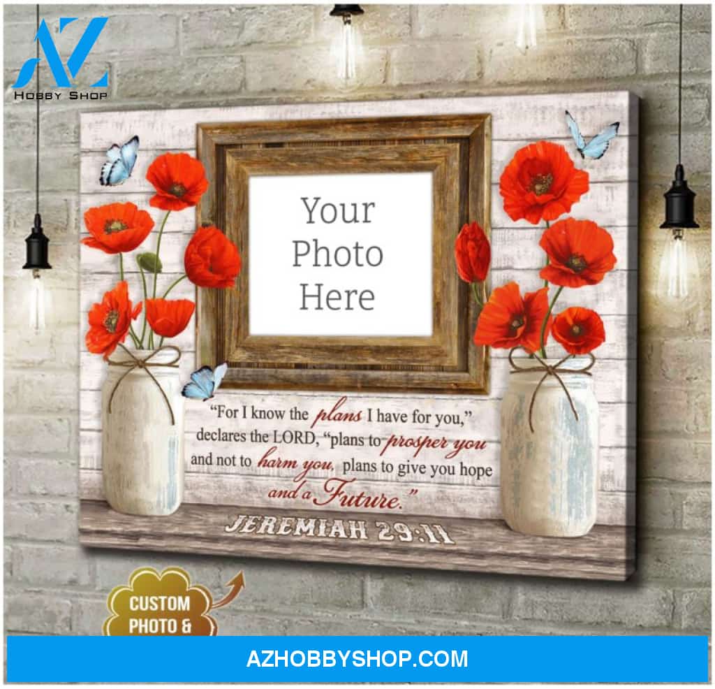 Custom Canvas Prints Personalized Photo Gifts Butterflies and Poppy Flowers Jeremiah 29:11 Ohcanvas