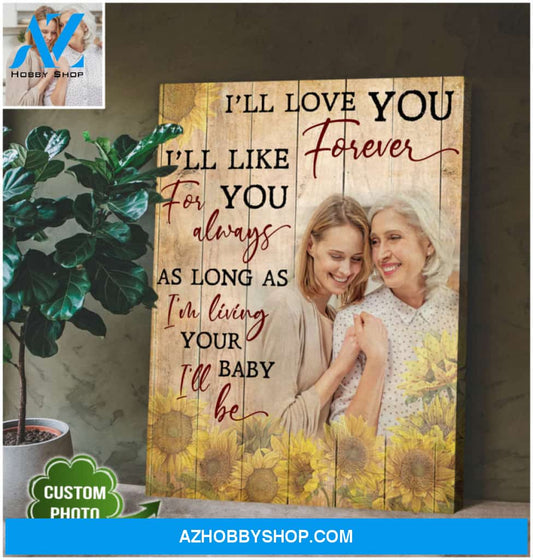 Custom Canvas Prints Personalized Photo Gifts Gift for Her I'll Love You Forever Wall Art Decor Ohcanvas