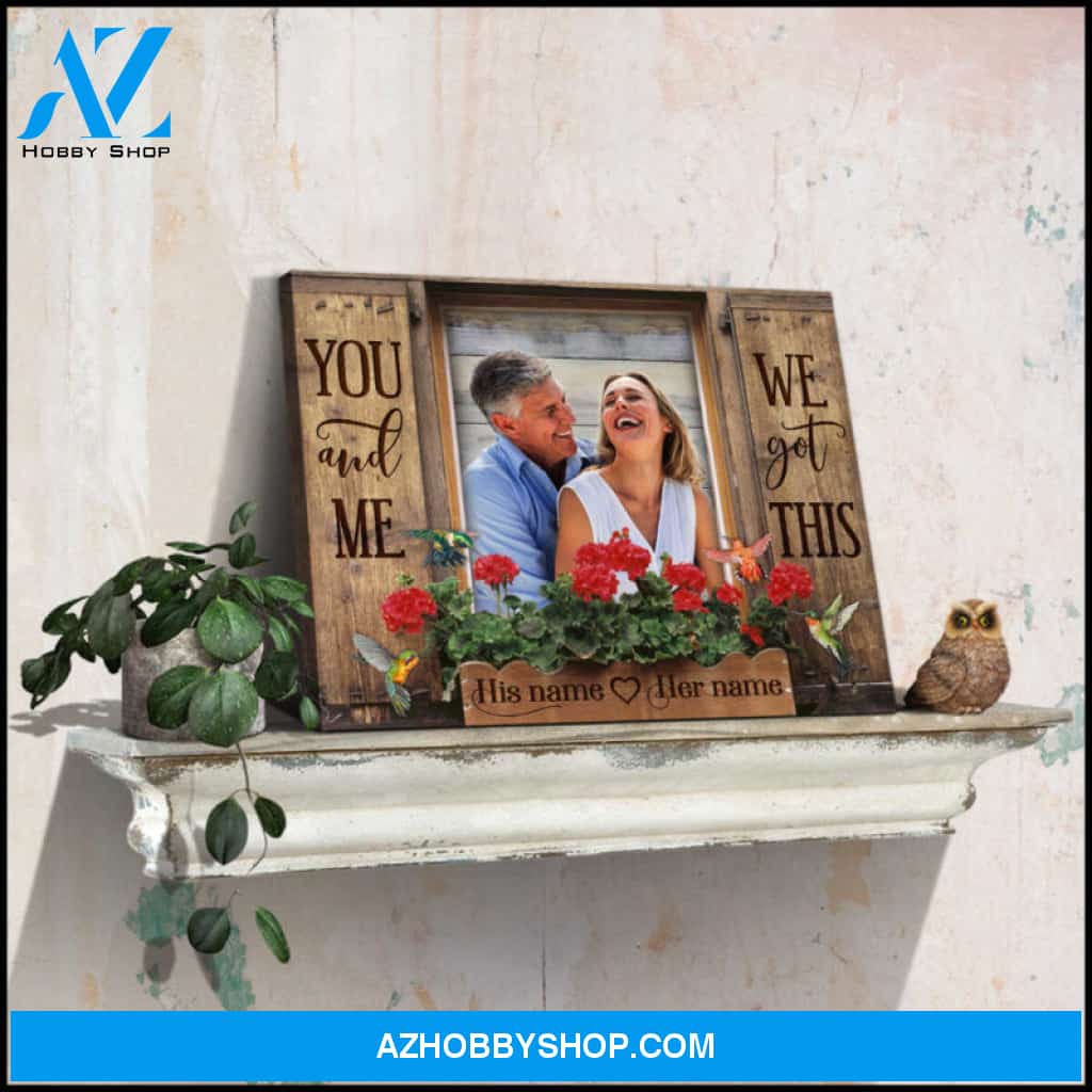 Custom Canvas Prints Photo Personalized Wedding Anniversary Gifts You and Me We Got This Wall Art Decor Ohcanvas