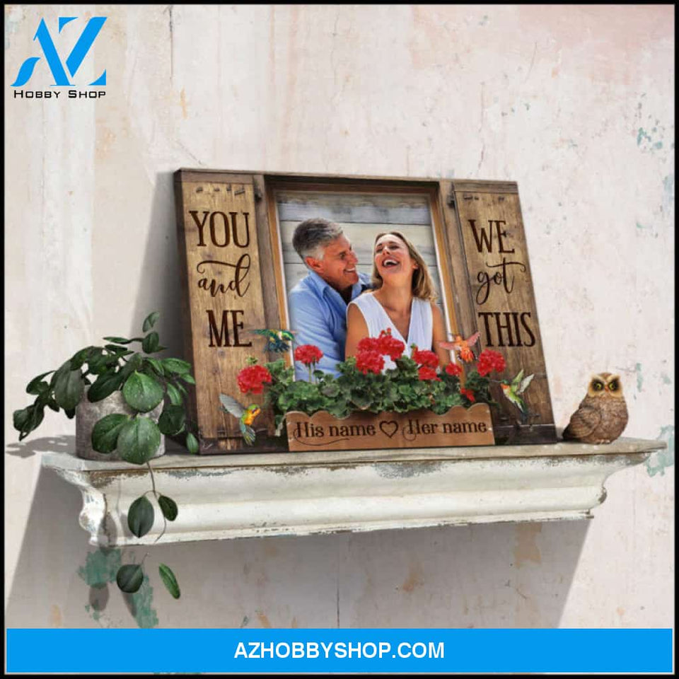 Custom Canvas Prints Photo Personalized Wedding Anniversary Gifts You and Me We Got This Wall Art Decor Ohcanvas