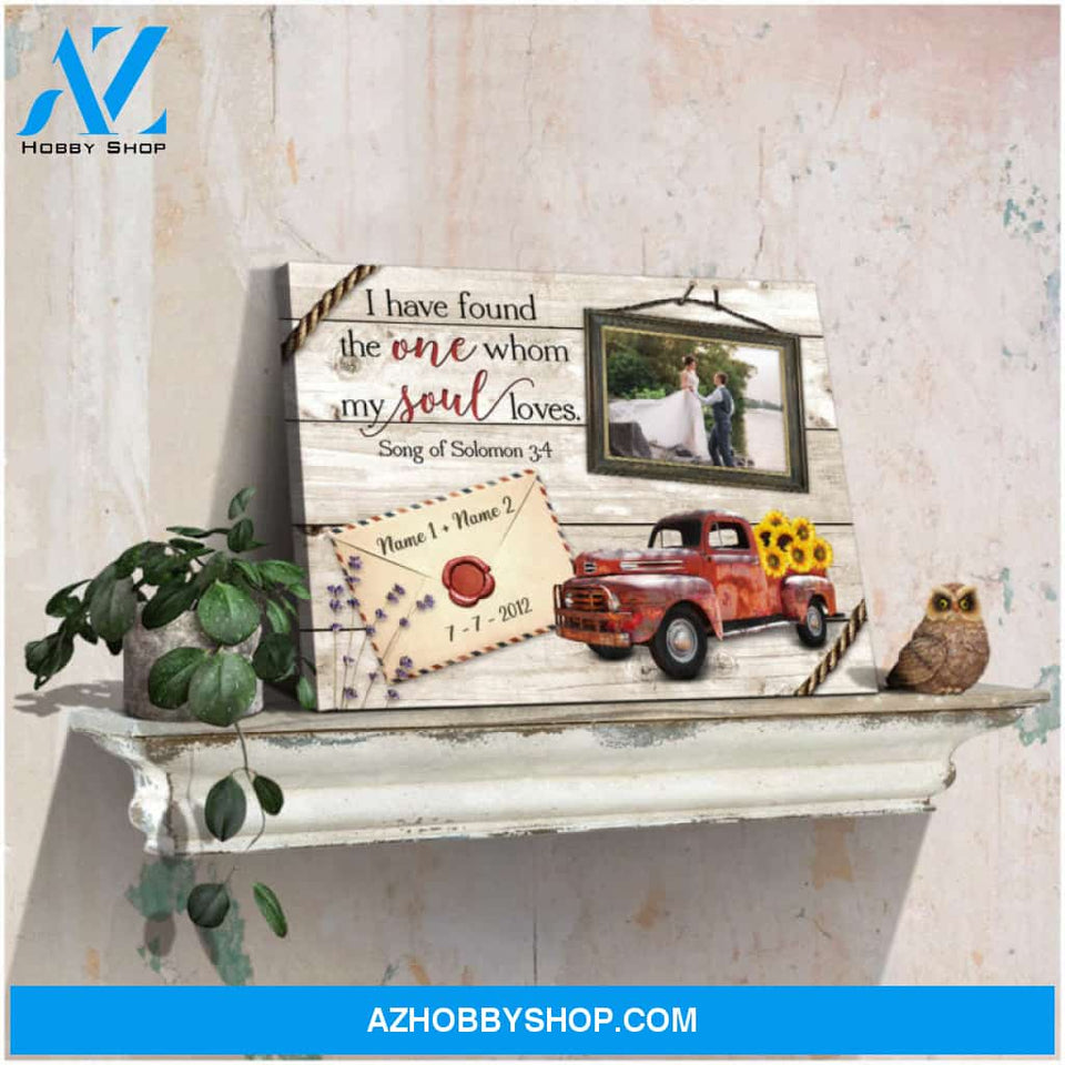 Custom Canvas Prints Wedding Anniversary Gifts Personalized Photo Gifts I have found the one whom my soul loves Ohcanvas