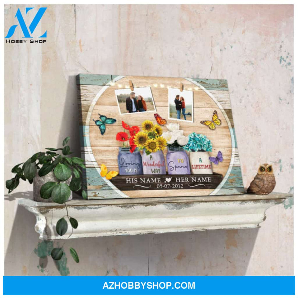 Custom Canvas Prints Wedding Anniversary Gifts Personalized Photo Gifts Rustic Wood Floral Mason Jars Loving you is a wonderful way Ohcanvas