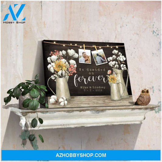 Custom Canvas Prints Wedding Anniversary Gifts Personalized Photos Gifts Cotton and Sunflower Flowers We Decided On Forever Canvas Wall Art Decor Ohcanvas