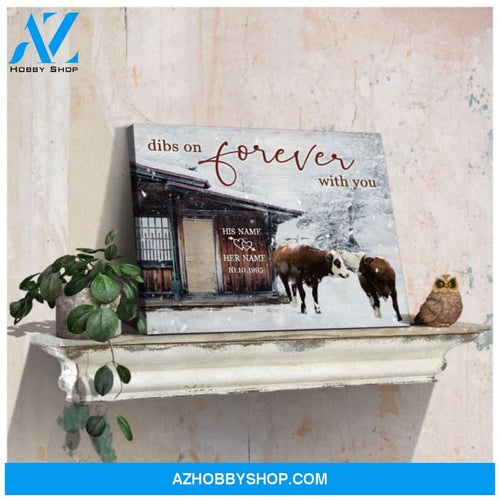 Custom Canvas Prints Wedding Anniversary Gifts Winter Couple Cow Dibs on forever with you Ohcanvas