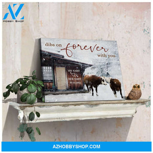 Custom Canvas Prints Wedding Anniversary Gifts Winter Couple Cow Dibs on forever with you Ohcanvas