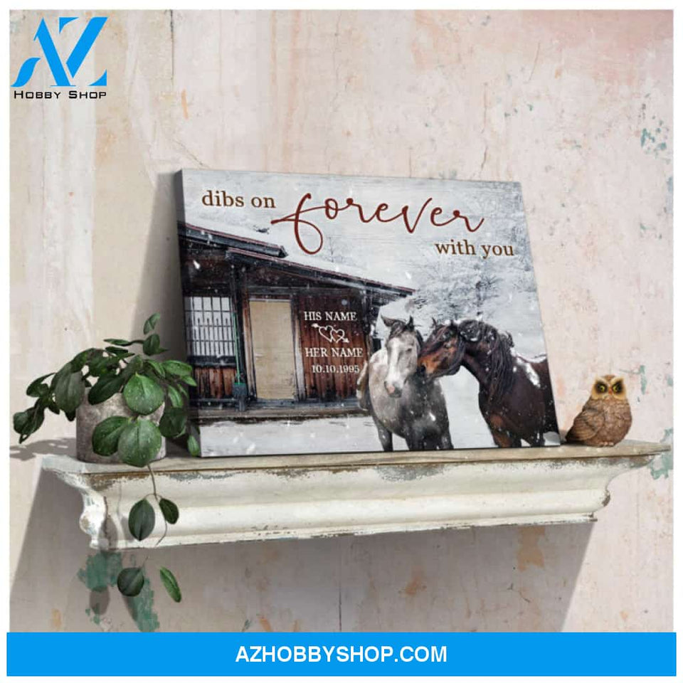 Custom Canvas Prints Wedding Anniversary Gifts Winter Couple Horses Dibs on forever with you Ohcanvas