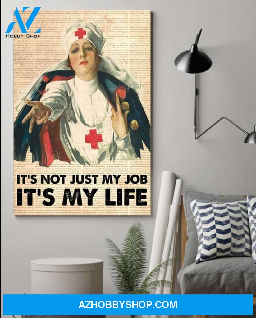 Custom Canvas Special gift for nurse, Nurse is not just my job It's my life, Nurse Canvas