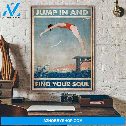 Custom Canvas Swimming Jump In And Find Your Soul Poster, Swimming Art, Swim Poster, Swimming Print, Summer Time